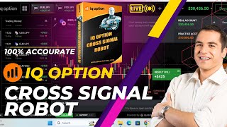 IQ Option Robot Cross Signal EXPERT Reveals 2024 Profit Secret [upl. by Kablesh]