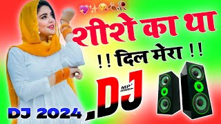 Sise Ka Tha Dil Mera Dj Remix song Sad Love Hindi Viral Dj Song Remix By Dj Rohitash Kushwah [upl. by Assyli]