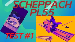 Scie plongeante Scheppach PL55 [upl. by Nonrev]