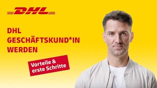 DHL Geschäftskundin werden  Vorteile und kostenlose Registrierung bei DHL Paket [upl. by Irabaj169]