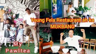 Youngfela Restaurant ah Boring reh nân ka Mukbang dawn [upl. by Arodoet]