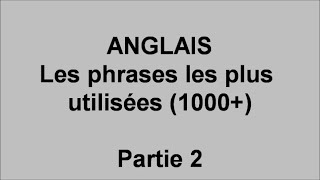 Débutants cours danglais 1000 phrases les plus utilisées  pt 2 [upl. by Eberle]