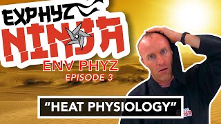 Environmental Physiology Episode 3 quotheat physiologyquot [upl. by Aikit]