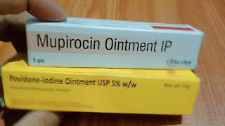 Mupirocin ointment vs Povidone iodine ointment [upl. by Iatnohs]