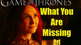 Game of Thrones What You Are Missing 21 [upl. by Meehyr]