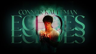 Connor Kauffman  Echoes Official Lyric Video [upl. by Rehpotsihc]