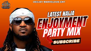 ENJOYMENT PARTY MIX 2024 Afrobeat Mix 2024  Top 50 Best Afrobeat Hits  Wizkid Tems Rema Fireboy [upl. by Whitten]