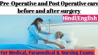 PreOperative and Post Operative care before and after surgery [upl. by Eiser731]