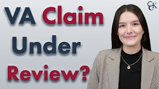 What Does VA Claim Under Review Mean VA Claim Status [upl. by Tingley]