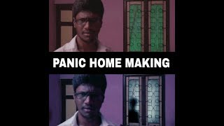 Panic home tamil horror short film making 2018 [upl. by Aznerol]