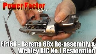 Episode 166  Beretta 68x Reassembly amp Webley RIC No1 Restoration [upl. by Stefa]