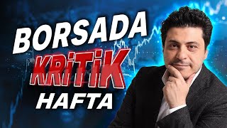 BORSA İÇİN BU HAFTA NEDEN ÖNEMLİ I Mert Başaran [upl. by Athiste]