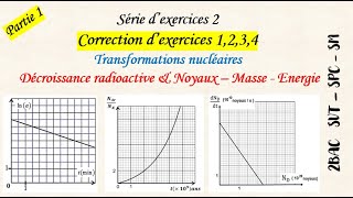 Série dexercices 2 Correction dex 1234 des transformations nucléaires 2BAC SVT  SPC  SM [upl. by Paris]