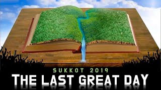 2019 Sukkot The Last Great Day [upl. by Cheston]