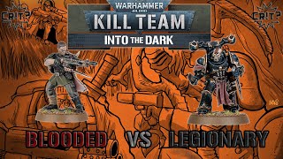 Kill Team  Battle Report  Blooded vs Legionary [upl. by Gustavus]