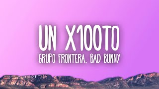 Grupo Frontera x Bad Bunny  un x100to [upl. by Anisamoht782]