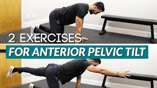 2 Exercises for Anterior Pelvic Tilt and moving with a neutral spine [upl. by Gerrit]