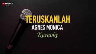 Agnes Monica  Teruskanlah Karaoke [upl. by Llertac942]