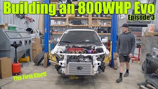 Building a Forgotten Evo to 800WHP  Episode 3 The First START [upl. by Sterling275]