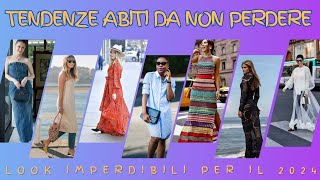 Tendenze Abiti da Non Perdere Look Moda Imperdibili per il 2024 [upl. by Ynnob303]