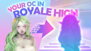 I Remade YOUR OC In Royale High [upl. by Dielu]