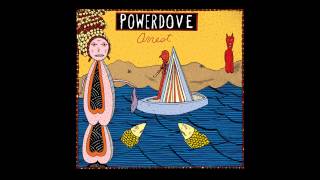 powerdove  You Can Make Me Feel Bad [upl. by Oek]