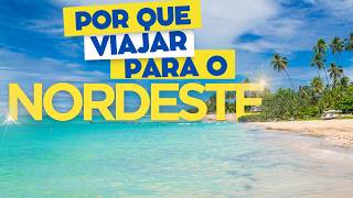 Por que viajar para o Nordeste do Brasil Conheça os melhores destinos de viagens do Nordeste [upl. by Adrahc28]