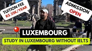 Study in Luxembourg for Free  Complete Process [upl. by Docilla]