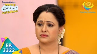 Taarak Mehta Ka Ooltah Chashmah  Ep 3322 Full Episode  7th December 2021 [upl. by Ailesor]