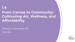 From Canvas to Community Cultivating Art Wellness and Affordability [upl. by Bibah]