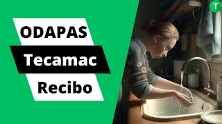 Todo lo que necesitas saber sobre el recibo de ODAPAS Tecámac [upl. by Charlot]