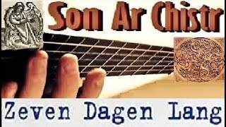 quotZeven Dagen lang Son Ar Chistrquot  guitar arrangement [upl. by Esened]