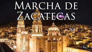 Zacatecas State Anthem Marcha de Zacatecas  Zacatecas March [upl. by Fallon]