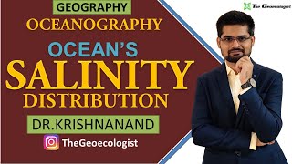 Oceans Salinity Distribution  Halocline  Oceanography Dr Krishnanand [upl. by Dwan]