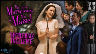 MUAZZAM BİR DİZİ The Marvelous Mrs Maisel spoilersız inceleme themarvelousmrsmaisel primevideo [upl. by Ziguard]