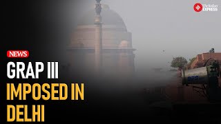 GRAP III Imposed In Delhi [upl. by Yesnek]