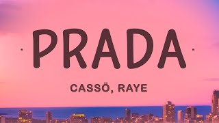 Cassö  Prada Lyrics ft RAYE DBlock Europe [upl. by Chicoine]