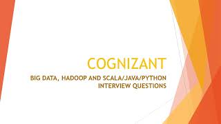 Cognizant Hadoop Interview Questions Experienced hadoop scala bigdata java python [upl. by Yaras456]