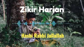 Dzikir Harian Hasbi Rabbi Jallallah  1 JamHour [upl. by Rosenthal]