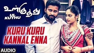 Ul Khuthu Songs  Kuru Kuru Kannal Enna Full Song  DineshNanditha  Justin Prabhakaran [upl. by Urquhart573]