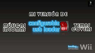 Piratear Wii  CFG USB LOADER PACK DESCARGA TEMAS COVERS IDIOMAS Y MÚSICAS  Español [upl. by Devondra]