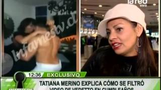 Tatiana Merino sobre video con vedetto quotYo no lo filtréquot [upl. by Malo]