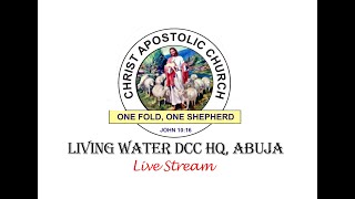 Christ Apostolic Church Living Water DCC Live Stream [upl. by Onifled402]