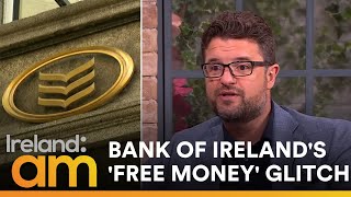 quotThat money is going to disappearquot  Financial Advisor reacts to Bank of Irelands free money glitch [upl. by Chrisoula948]