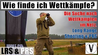 Wettkämpfe finden • Long Range Shooting amp PRS • viele Möglichkeiten [upl. by Hoj261]