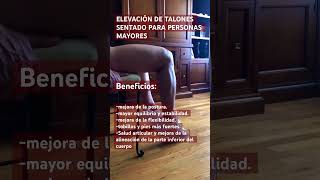 Elevación de talones sentado para personas mayores♥️💪🏻beneficios✅DAVIDAGG [upl. by Oznarol]