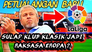 CHELSEA TERJUAL ABRAMOVICH TEBUS KLUB LA LIGA😱 DISULAP JADI RAKSASA EROPA [upl. by Lory579]