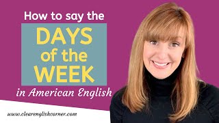 How to Say the Days of the Week in American English 👍 [upl. by Salita731]