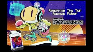 Amazing Bomberman OST Reaching The Top By Rasmus Faber [upl. by Ayanad451]