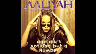 Aaliyah  Age Aint Nothing But A Number Extended LP Version [upl. by Wilde892]